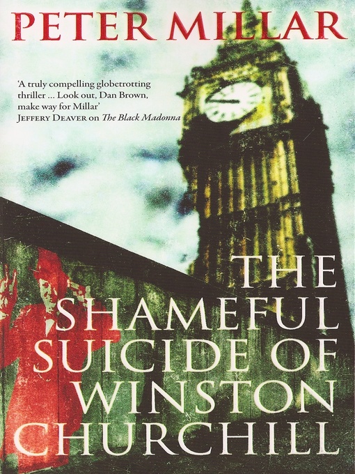 Title details for The Shameful Suicide of Winston Churchill by Peter Millar - Available